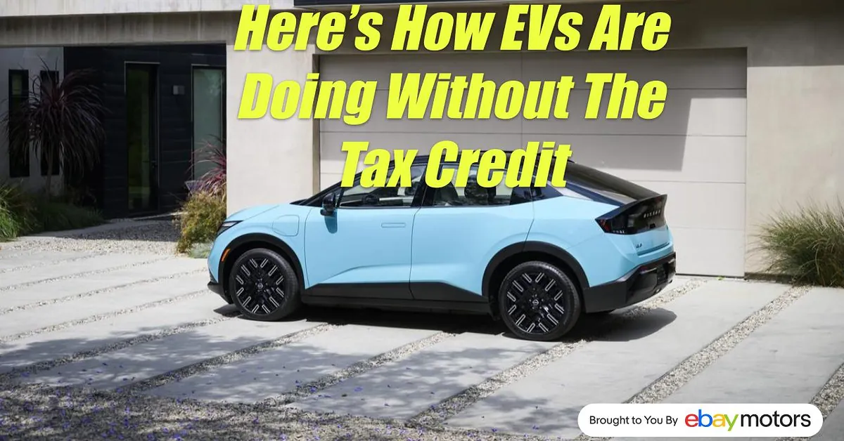 How Are EVs Doing Without The Federal Tax Credit?
