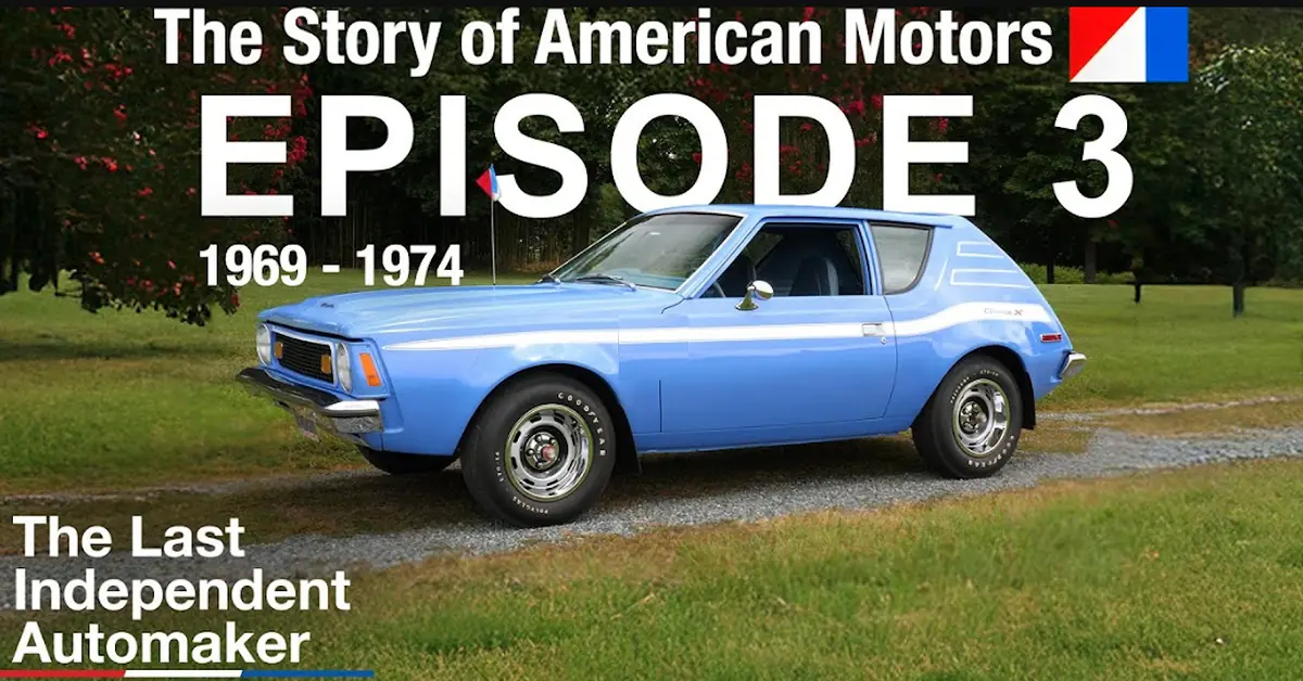 AMC Fights Back: History of the Gremlin & Hornet — Ep.3: The Last Independent Automaker